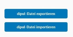 Schalter "dipul-Datei exportieren" und "dipul-Datei importieren"